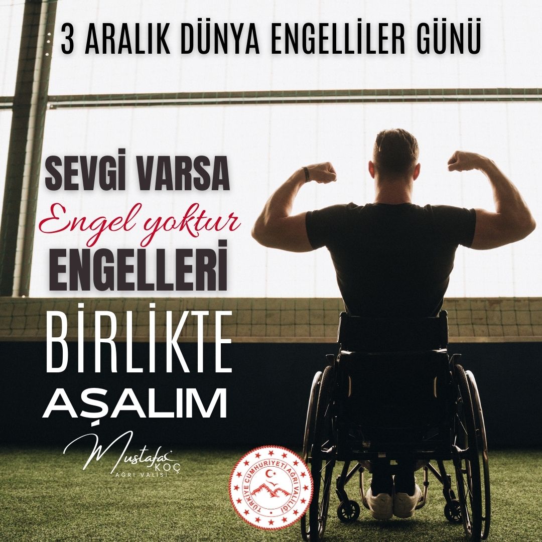 Valimiz Sayın Mustafa KOÇ’un 3 Aralık Dünya Engelliler Günü Mesajı