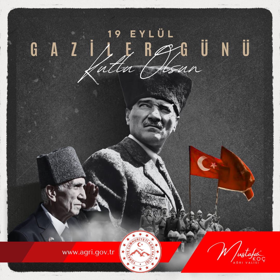 Valimiz Sayın Mustafa Koç'un, 19 Eylül Gaziler Günü Dolayısıyla Yayımladığı Mesajı